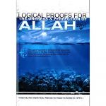 Logical Proofs For The Oneness And Perfection Of Allah (Authenthic Statements)
