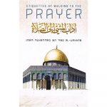 Etiquettes Of Walking To The Prayer (Softcover) (Sunnibookshop)