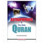 Astrophysics and the Holy Quran
