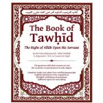 The Book Of Tawhid By Imam Muhammad B. Abdil-Wahhab