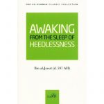 Awaking From the Sleep of the Heedlessness (Darassunnah)