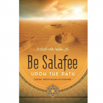 Be Salafee upon the Path (Troid Publications)