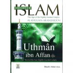 History of Islam Uthman Ibn Affan R.A