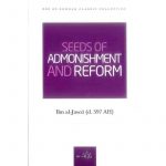 Seeds of admonishment and reform