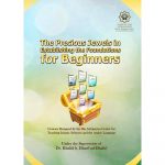 The Precious Jewels In Establishing the Foundations for Beginners