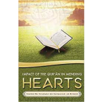 Impact of the Qur’an in mending hearts