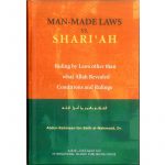 Man Made Laws Vs. Shariah