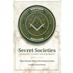 Secret Societies Freemasons Illuminati and Missionaries by Rasheed Barbee (Authenthic Statements)
