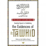 The Easiest Explanation of Beneficial Speech in Establishing the Evidences of at Tawhid "Al-Qawl Al-Mufeed"