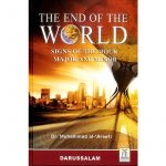 The End Of The World By Dr. Muhammad al-'Areefi (Darussalam)