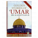 Golden Stories of Umar Ibn al-Khattaab (R)