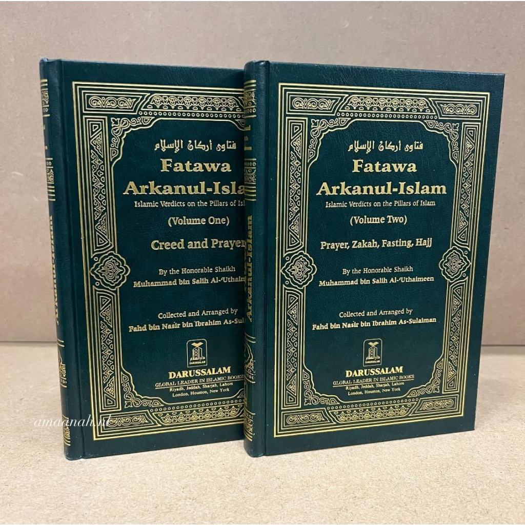 Fatawa Arkan-ul Islam Islamic Verdicts on the Pillars of Islam by Al-Uthaimeen 2 Volume Set