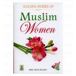 Golden Stories of Muslim Women (hardcover) (Darussalam)