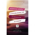 Beneficial Speech in Establishing the Evidences of At-Tawheed (Salafi Publications)