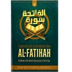 Explanation & Contemplation upon Al-Fatihah (Authenthic Statements)