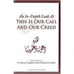 An In-Depth Look at This Is Our Call and Our Creed (Hikmah Publications)