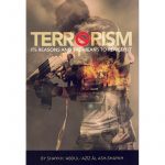 Terrorism – Its Reasons and the Means to Remedy It (Authenthic Statements)