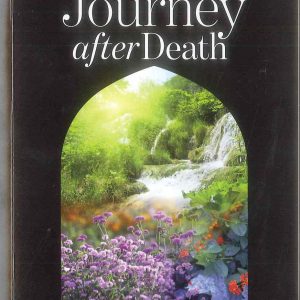 The Souls Journey After Death (Dar Al Taqwa)