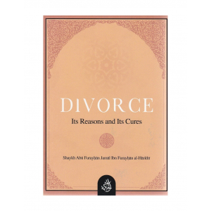 Divorce Its Reasons And Its Cures (Hikmah Publications) (Paperback)