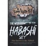 The misguidance of the habashi sect also known as the ahbash