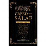 Creed of the Salaf 3rd Century Volume 1 Usool as-Sunnah by Imam Abu Bakr Abdullah bin Zubayr al-Humaydi