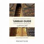 A simple yet comprehensive pocketsize Umrah guide along with beautiful supplications