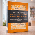 Commentary on the Creed of Imam At-Tahawi