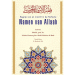 Begrip van en inzicht in de Perfecte Namen van Allaah (Hardcover)