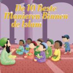 De 10 beste manieren binnen de islam