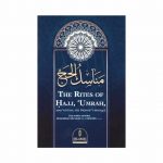 The Rites Of Hajj Umrah