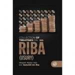 Collection Of Treatises On RIBA (Usury) by Shaykh Abdullah bin Baz