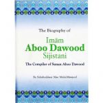 The Biography Of Imam Aboo Dawood Sijistani