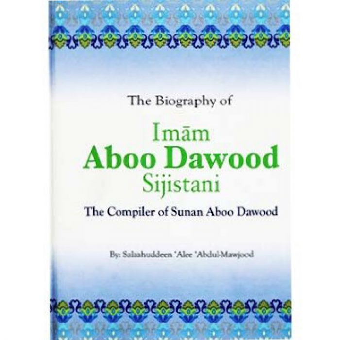 The Biography Of Imam Aboo Dawood Sijistani - Image 1