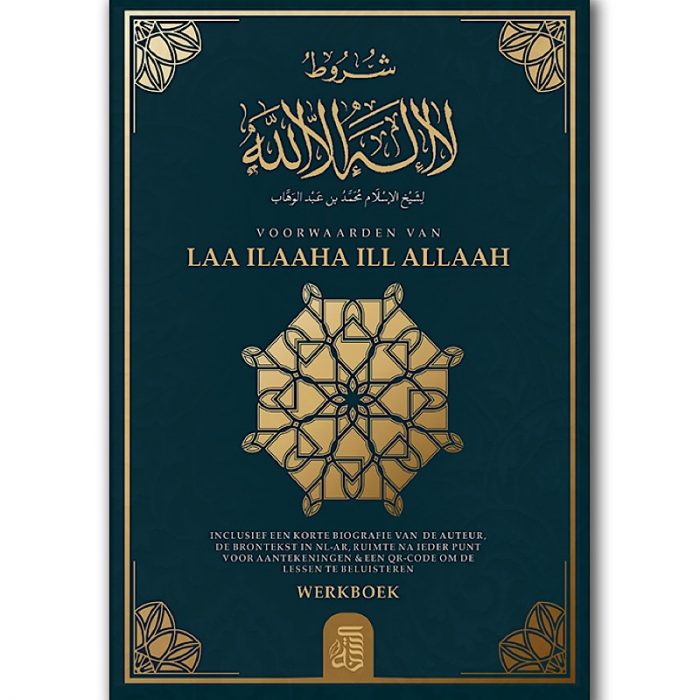 Voorwaarden van Laa ilaaha ill Allaah – Werkboek - Image 1