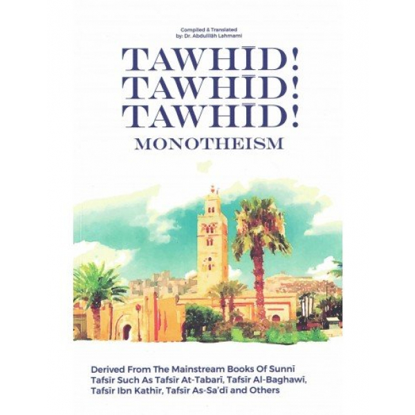 Tawhid! Tawhid!  Tawhid! Monotheism - Image 1