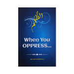 When you Oppress
