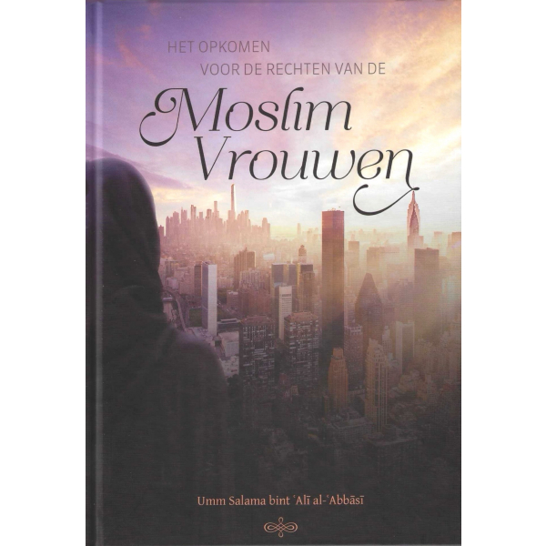 Het Opkomen Voor De Rechten Van De Moslim Vrouwen