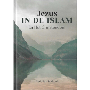 Jezus In De Islam En Het Christendom