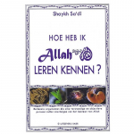 Hoe heb ik Allah leren kennen?