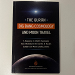 The Quran Big Bang Cosmology And Moon Travel