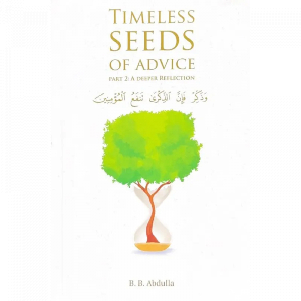 Timeless Seeds Of Advice Part 2 A Deeper Reflection - Image 1