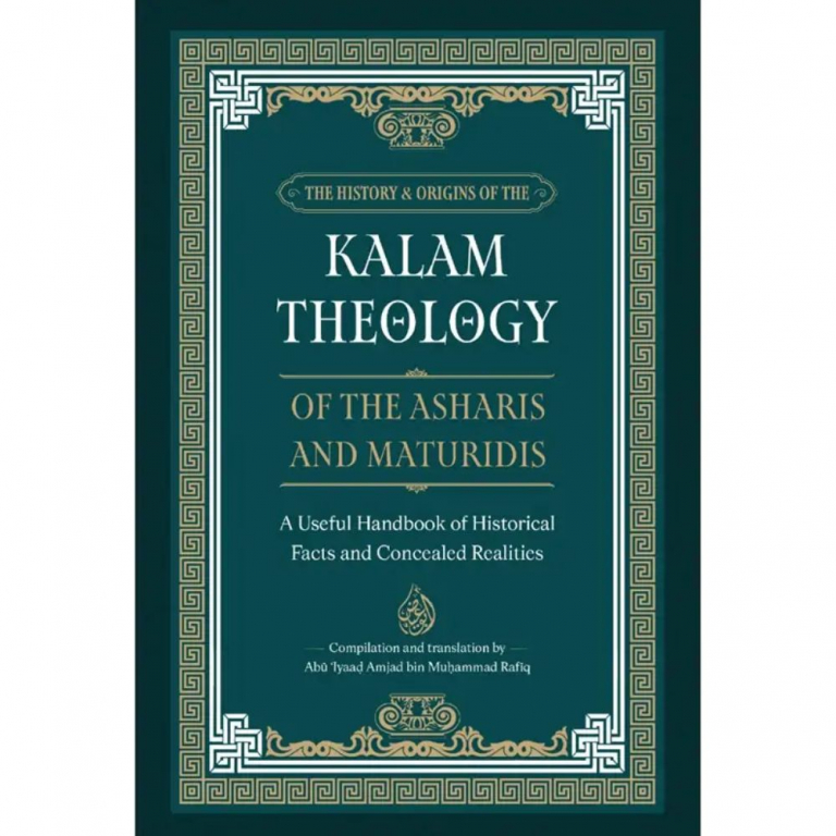 Kalam Theology Of The Asharis And Maturidis
