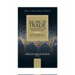 The Art Of Trade, Craftmanship and Work In Islam