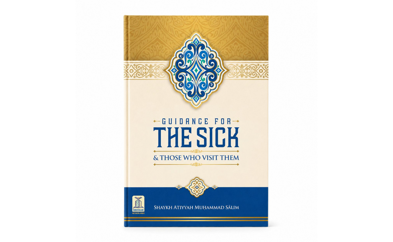 Guidance For The Sick And Those Who Visit Them (Softcover) (Authentic Statements)