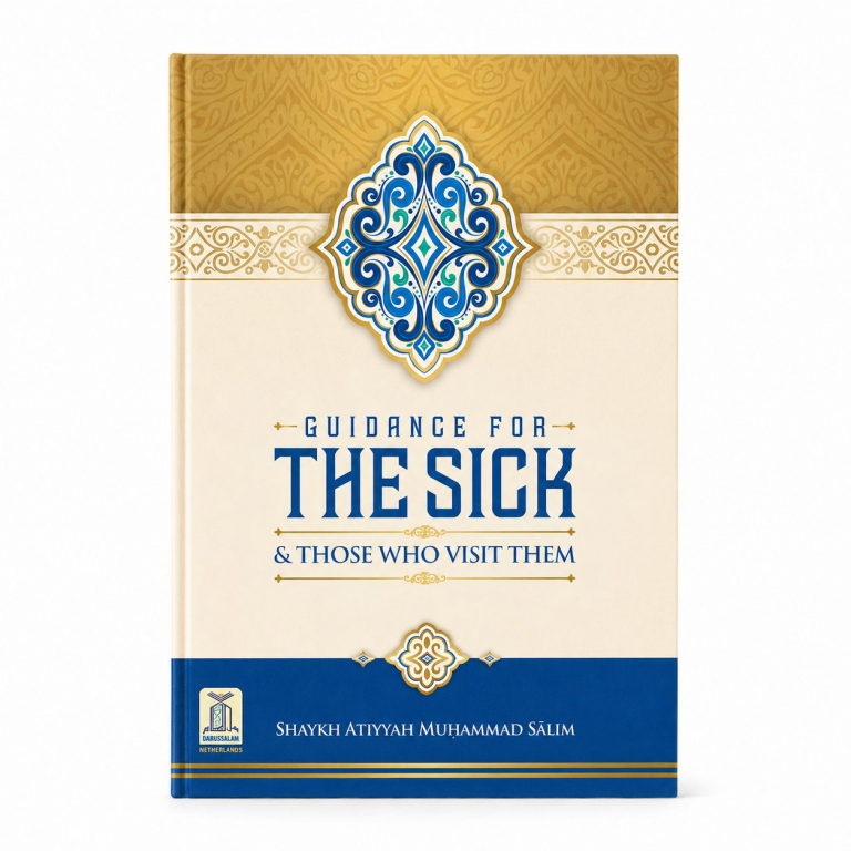 Guidance For The Sick And Those Who Visit Them (Softcover) (Authentic Statements)