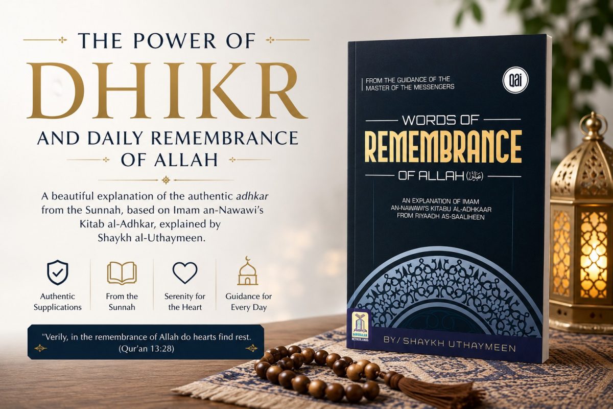 Words of Remembrance of Allah – De Kracht van Dhikr in het Dagelijkse Leven