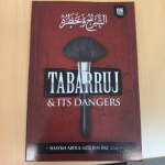 Tabbarruj And Its Dangers (Shaykh Abdul Aziz Bin Baz)
